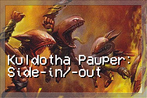 Pauper Side-in/-out: Kuldotha Red