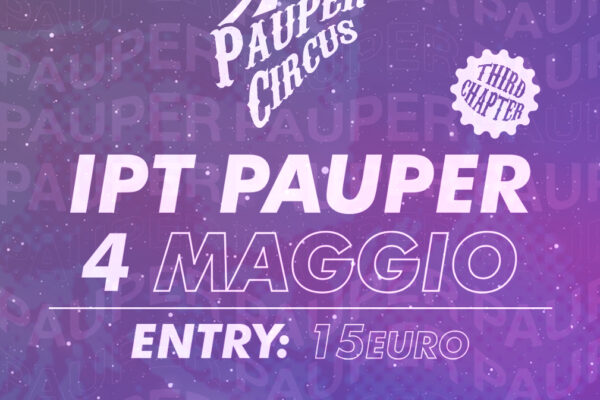 Top 8 Pauper Circus 3rd Chapter – IPT LP Martesana